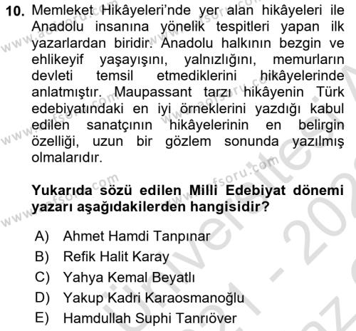 2. Meşrutiyet Dönemi Türk Edebiyatı Dersi 2021 - 2022 Yılı Yaz Okulu Sınavı 10. Soru