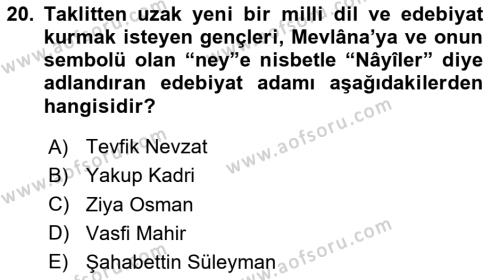 2. Meşrutiyet Dönemi Türk Edebiyatı Dersi 2023 - 2024 Yılı (Vize) Ara Sınavı 20. Soru