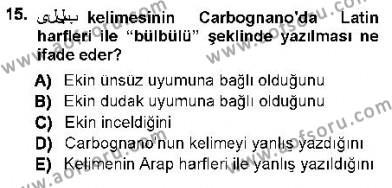 XVI-XIX. Yüzyıllar Türk Dili Dersi 2012 - 2013 Yılı (Vize) Ara Sınavı 15. Soru