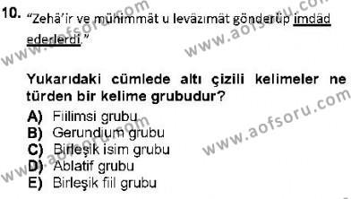 XVI-XIX. Yüzyıllar Türk Dili Dersi 2012 - 2013 Yılı (Final) Dönem Sonu Sınavı 10. Soru