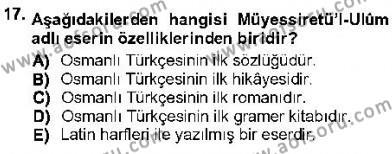 XVI-XIX. Yüzyıllar Türk Dili Dersi 2012 - 2013 Yılı (Final) Dönem Sonu Sınavı 17. Soru