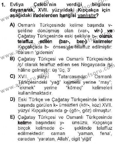 XVI-XIX. Yüzyıllar Türk Dili Dersi 2012 - 2013 Yılı Tek Ders Sınavı 1. Soru