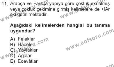 XVI-XIX. Yüzyıllar Türk Dili Dersi 2012 - 2013 Yılı Tek Ders Sınavı 11. Soru