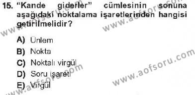 XVI-XIX. Yüzyıllar Türk Dili Dersi 2012 - 2013 Yılı Tek Ders Sınavı 15. Soru
