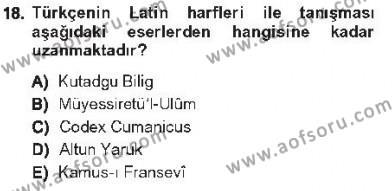 XVI-XIX. Yüzyıllar Türk Dili Dersi 2012 - 2013 Yılı Tek Ders Sınavı 18. Soru