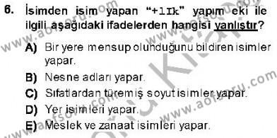 XVI-XIX. Yüzyıllar Türk Dili Dersi 2013 - 2014 Yılı (Final) Dönem Sonu Sınavı 6. Soru