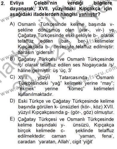 XVI-XIX. Yüzyıllar Türk Dili Dersi 2013 - 2014 Yılı Tek Ders Sınavı 2. Soru