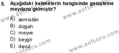 XVI-XIX. Yüzyıllar Türk Dili Dersi 2013 - 2014 Yılı Tek Ders Sınavı 5. Soru