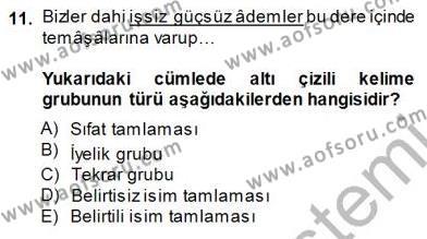 XVI-XIX. Yüzyıllar Türk Dili Dersi 2014 - 2015 Yılı (Final) Dönem Sonu Sınavı 11. Soru