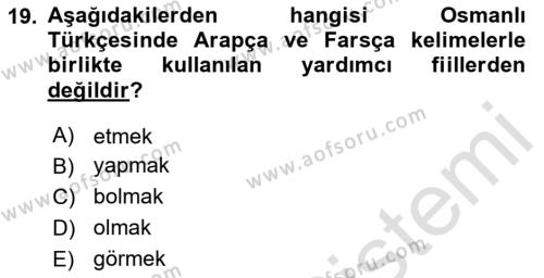 XVI-XIX. Yüzyıllar Türk Dili Dersi 2023 - 2024 Yılı Yaz Okulu Sınavı 19. Soru