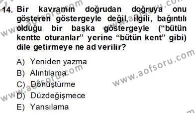 Eleştiri Kuramları Dersi 2013 - 2014 Yılı (Final) Dönem Sonu Sınavı 14. Soru