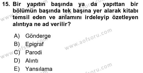 Eleştiri Kuramları Dersi 2015 - 2016 Yılı Tek Ders Sınavı 15. Soru