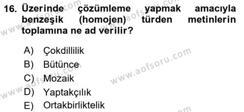 Eleştiri Kuramları Dersi 2016 - 2017 Yılı 3 Ders Sınavı 16. Soru