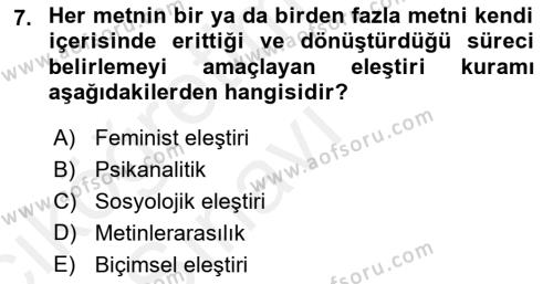 Eleştiri Kuramları Dersi 2017 - 2018 Yılı 3 Ders Sınavı 7. Soru