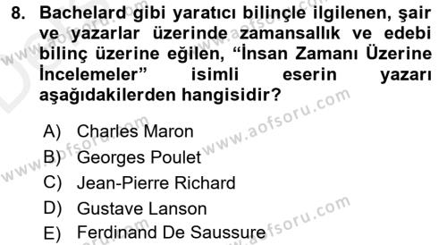 Eleştiri Kuramları Dersi 2017 - 2018 Yılı 3 Ders Sınavı 8. Soru
