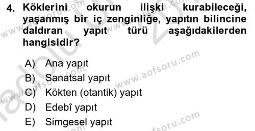 Eleştiri Kuramları Dersi 2018 - 2019 Yılı 3 Ders Sınavı 4. Soru