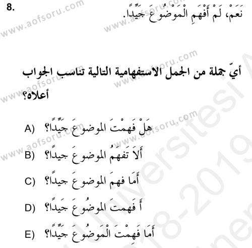 Arapça 2 (APÇ) Dersi 2018 - 2019 Yılı (Final) Dönem Sonu Sınavı 8. Soru