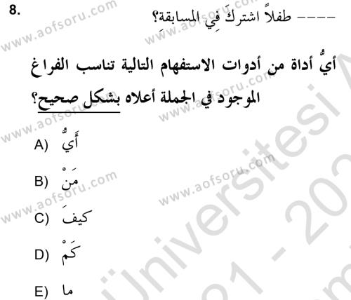 Arapça 2 (APÇ) Dersi 2021 - 2022 Yılı (Final) Dönem Sonu Sınavı 8. Soru