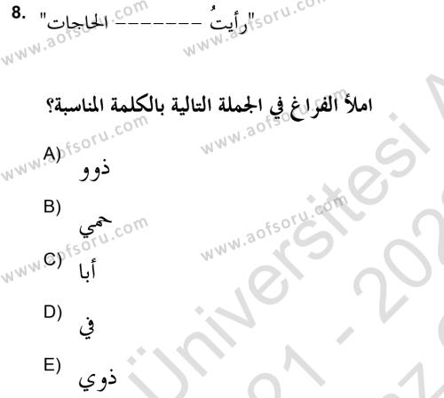 Arapça 2 (APÇ) Dersi 2021 - 2022 Yılı Yaz Okulu Sınavı 8. Soru