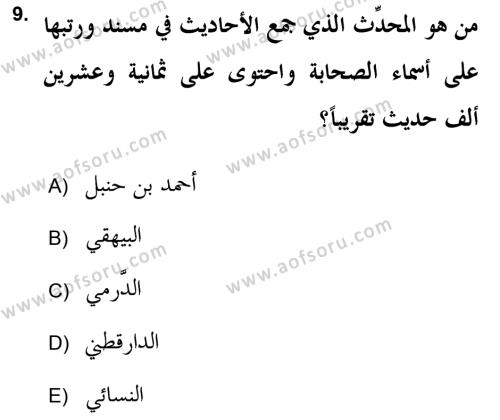Hadis Tarihi ve Usulü Dersi 2018 - 2019 Yılı (Vize) Ara Sınavı 9. Soru