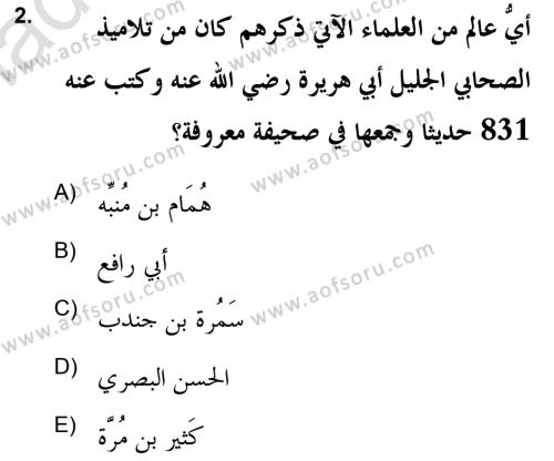 Hadis Tarihi ve Usulü Dersi 2020 - 2021 Yılı Yaz Okulu Sınavı 2. Soru