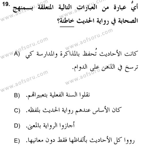 Hadis Tarihi ve Usulü Dersi 2021 - 2022 Yılı Yaz Okulu Sınavı 19. Soru