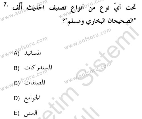 Hadis Tarihi ve Usulü Dersi 2021 - 2022 Yılı Yaz Okulu Sınavı 7. Soru