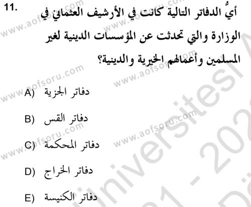 Islam Kurumlari ve Medeniyeti Dersi 2021 - 2022 Yılı (Vize) Ara Sınavı 11. Soru