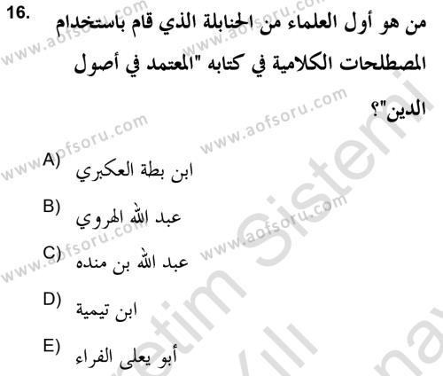 Kelam’a Giriş Dersi 2021 - 2022 Yılı (Final) Dönem Sonu Sınavı 16. Soru