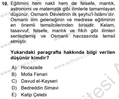 İslam Düşünce Tarihi Dersi 2022 - 2023 Yılı (Final) Dönem Sonu Sınavı 10. Soru