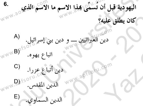 Yaşayan Dünya Dinleri Dersi 2020 - 2021 Yılı Yaz Okulu Sınavı 6. Soru