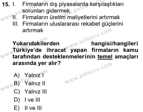 Dış Ticarete Giriş Dersi 2021 - 2022 Yılı (Vize) Ara Sınavı 15. Soru