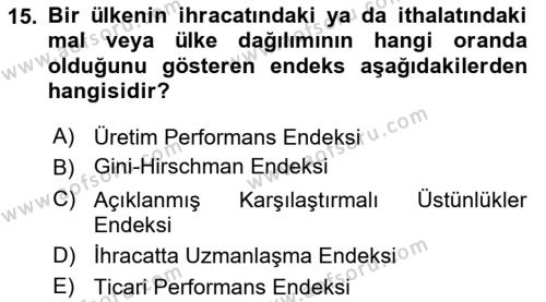 Dış Ticarete Giriş Dersi 2022 - 2023 Yılı Yaz Okulu Sınavı 15. Soru