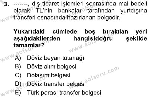 Dış Ticarete Giriş Dersi 2022 - 2023 Yılı Yaz Okulu Sınavı 3. Soru