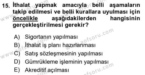 Dış Ticarete Giriş Dersi 2023 - 2024 Yılı (Vize) Ara Sınavı 15. Soru