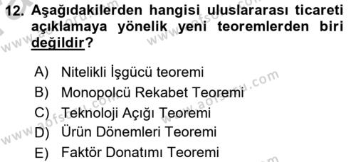 Uluslararası Ticaret Dersi 2016 - 2017 Yılı (Vize) Ara Sınavı 12. Soru