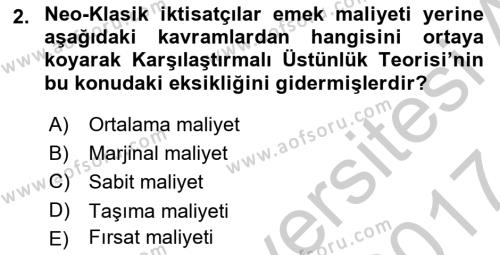 Uluslararası Ticaret Dersi 2016 - 2017 Yılı (Vize) Ara Sınavı 2. Soru