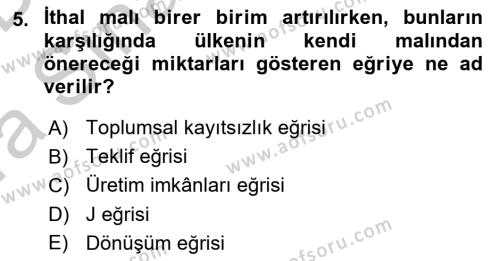 Uluslararası Ticaret Dersi 2016 - 2017 Yılı (Vize) Ara Sınavı 5. Soru