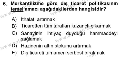 Uluslararası Ticaret Dersi 2016 - 2017 Yılı (Vize) Ara Sınavı 6. Soru