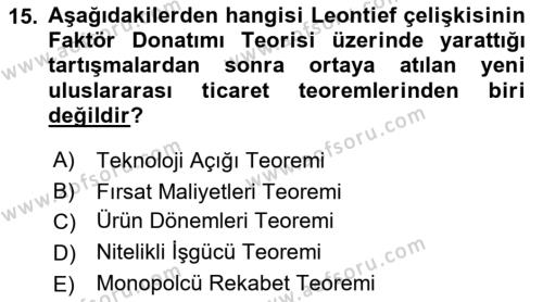 Uluslararası Ticaret Dersi 2017 - 2018 Yılı (Vize) Ara Sınavı 15. Soru