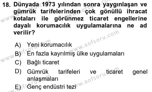 Uluslararası Ticaret Dersi 2017 - 2018 Yılı (Vize) Ara Sınavı 18. Soru