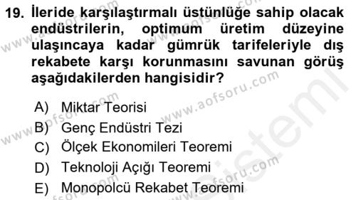 Uluslararası Ticaret Dersi 2018 - 2019 Yılı (Vize) Ara Sınavı 19. Soru