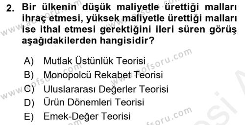 Uluslararası Ticaret Dersi 2018 - 2019 Yılı (Vize) Ara Sınavı 2. Soru