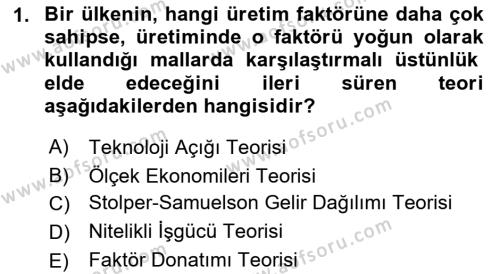 Uluslararası Ticaret Dersi 2018 - 2019 Yılı Yaz Okulu Sınavı 1. Soru