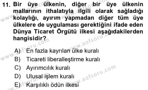 Uluslararası Ticaret Dersi 2018 - 2019 Yılı Yaz Okulu Sınavı 11. Soru