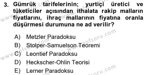 Uluslararası Ticaret Dersi 2018 - 2019 Yılı Yaz Okulu Sınavı 3. Soru