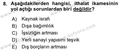 Uluslararası Ticaret Dersi 2018 - 2019 Yılı Yaz Okulu Sınavı 8. Soru