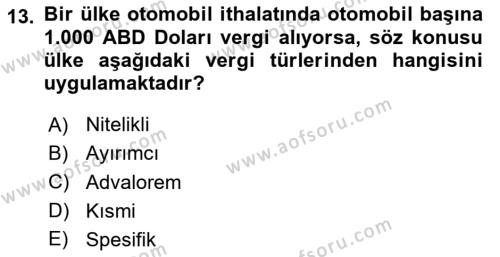 Uluslararası Ticaret Dersi 2020 - 2021 Yılı Yaz Okulu Sınavı 13. Soru