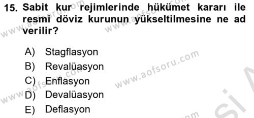 Uluslararası Ticaret Dersi 2020 - 2021 Yılı Yaz Okulu Sınavı 15. Soru