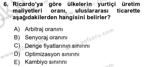 Uluslararası Ticaret Dersi 2020 - 2021 Yılı Yaz Okulu Sınavı 6. Soru